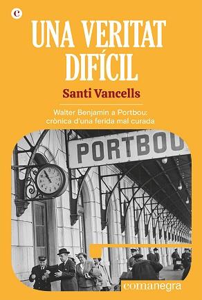 VERITAT DIFÍCIL | 9788418857768 | VANCELLS, SANTI