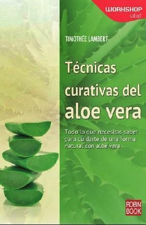 TECNICAS CURATIVAS DEL ALOE VERA.WORKSHO | 9788499173603 | LAMBERT