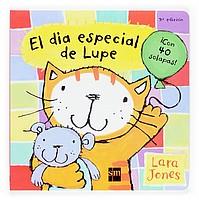 DIA ESPECIAL DE LUPE, EL (CARTON SOLAPAS) | 9788434893894 | JONES, LARA