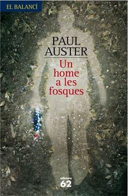 HOME A LES FOSQUES UN | 9788429761320 | AUSTER, PAUL