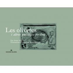 OLIVERES I ALTRES PAISATGES PERDUTS, LES | 9788412184709 | ARASA EVA ASSUMPTA RASA