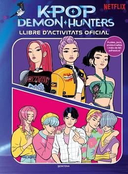 KPOP DEMON HUNTERS - LLIBRE D’ACTIVITATS OFICIAL | 9791387973391 | NETFLIX, NETFLIX
