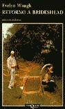 RETORNO A BRIDESHEAD | 9788472232518 | WAUGH, EVELYN