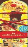 MULTIPLICACION, LA (LA CUERDA DEL SABER) | 9788434875753 | VARIS