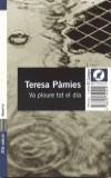 VA PLOURE TOT EL DIA (CANGUR) | 9788429749229 | PAMIES, TERESA