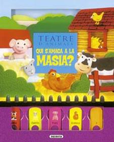 TEATRE D'ANIMALS: QUI S'AMAGA A LA MASIA ? | 9788430557295 | GABY GOLDSACK / GERALD HAWKSLEY