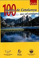 100 INDRETS DE CATALUNYA QUE CAL CONEIXER | 9788473066570 | DIVERSOS