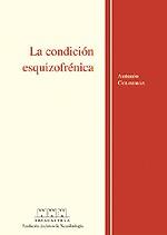 CONDICION ESQUIZOFRENICA ,LA | 9788495840059 | COLODRON, ANTONIO
