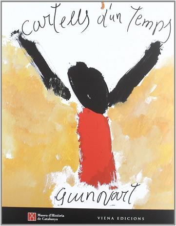 CARTELLS D'UN TEMPS | 9788483304631 | GUINOVART
