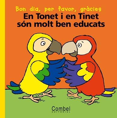 EN TONET I EN TINET SON MOLT BEN EDUCATS (CARTRO) | 9788478647125 | DELVAL, MARIE-HEHENE; COURTIN, THIERRY; JANE, ALBE