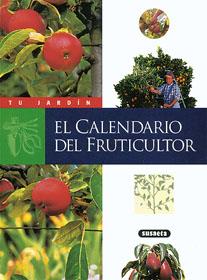 CALENDARIO DEL FRUTICULTOR, EL 758-11 | 9788430595242 | VARIS
