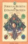 FORMULAS SECRETAS  Y EXTRAÑOS HECHIZOS | 9788426436191 | BEISNER, MONIKA