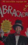 MAGIA MI INCREIBLE EQUIPO DE ABRACADABRA | 9788430549740 | VARIOS AUTORES