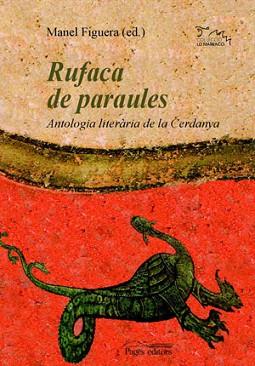 RUFACA DE PARAULES ( ANTOLOGIA LITERARIA DE CERDANYA ) | 9788497793643 | FIGUERA, MANEL