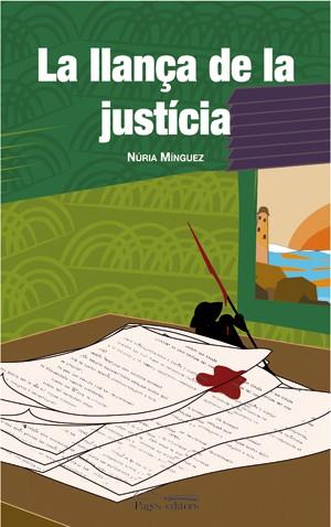 LLANÇA DE LA JUSTICIA LA | 9788497793704 | MINGUEZ, NURIA