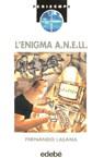 ENIGMA A.N.E.LL., L' | 9788423638703 | LALANA, FERNANDO
