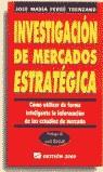 INVESTIGACION DE MERCADOS ESTRATEGIA | 9788480882163 | FERRE TRENZANO, JOSE MARIA