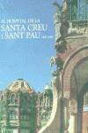 HOSPITAL DE LA SANTA CREU I SANT PAU, EL (CASTELLA) | 9788477828105 | VARIS