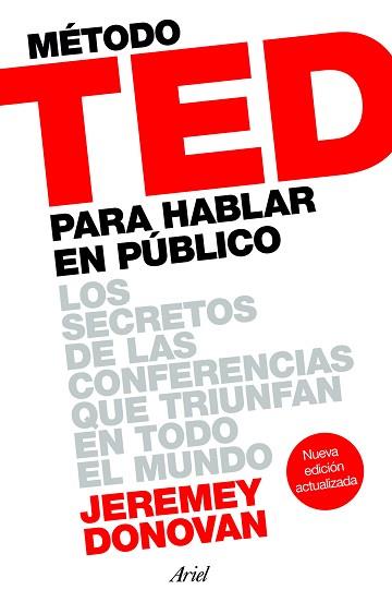 MÉTODO TED PARA HABLAR EN PÚBLICO | 9788434423565 | DONOVAN, JEREMEY