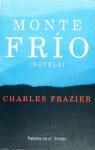 MONTE FRIO | 9788426412614 | FRAZIER, CHARLES