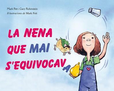 LA NENA QUE MAI S'EQUIVOCAVA | 9788416117093 | PETT, MARK / RUBINSTEIN, GARY
