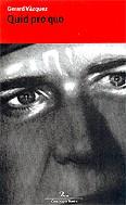 QUID PRO QUO | 9788484377849 | VAZQUEZ, GERARD