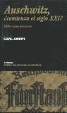 AUSCHWITZ COMIENZA EL SIGLO XXI ? | 9788475065281 | AMERY, CARL