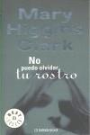NO PUEDO OLVIDAR TU ROSTRO (BUTXACA) | 9788497595346 | HIGGINS CLARK, MARY
