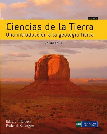 CIENCIAS DE LA TIERRA VOLUMEN II | 9788483226667 | TARBUK, EDWAR J. / LUTGENS, FREDERICK K.