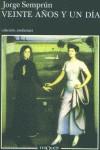 VEINTE AÑOS Y UN DIA (ANDANZAS) | 9788483102466 | SEMPRUN, JORGE