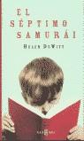 SEPTIMO SAMURAI, EL | 9788401328640 | DEWITT, HELEN