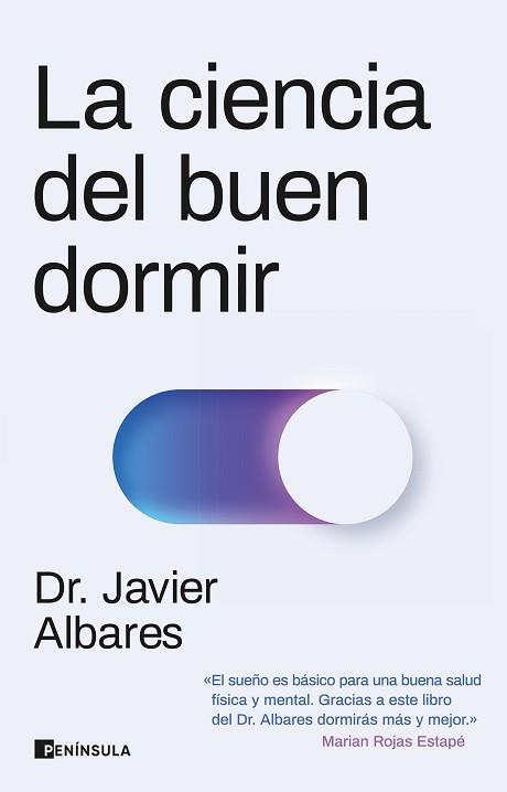 CIENCIA DEL BUEN DORMIR | 9788411001557 | DR. JAVIER ALBARES
