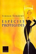 ESPECIES PROTEGIDES | 9788466403573 | TORRENT, FERRAN