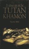 TUTANKHAMON EL ULTIMO HIJO DEL SOL | 9788496052147 | ARES, NACHO
