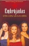 EMBRUJADAS CITA CON LA MUERTE | 9788498000696 | LENHARD, ELIZABETH / MARTÍNEZ MOLINA, IRENE