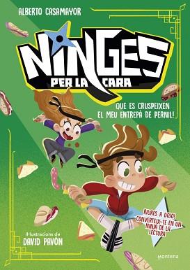 NINGES PER LA CARA 2 - QUE ES CRUSPEIXEN EL MEU ENTREPÀ DE PERNIL! | 9791387598051 | CASAMAYOR, ALBERTO
