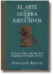 ARTE DE LA GUERRA PARA EJECUTIVOS, EL | 9788441402454 | KRAUSE, DONALD G.