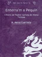 ENTERRA'M A PEKIN ( PREMI TEATRE TORTOSA ) | 9788497912303 | CUARTIELLA, M.MERCE