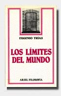 LIMITES DEL MUNDO LOS | 9788434487208 | TRIAS, EUGENIO