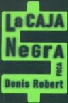 CAJA NEGRA, LA | 9788495440334 | ROBERT, DENIS