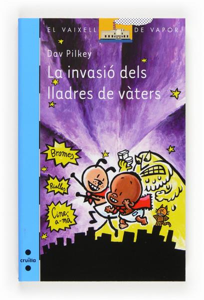 LA INVASIO DELS LLADRES DE VATERS | 9788466131759 | PILKEY, DAV