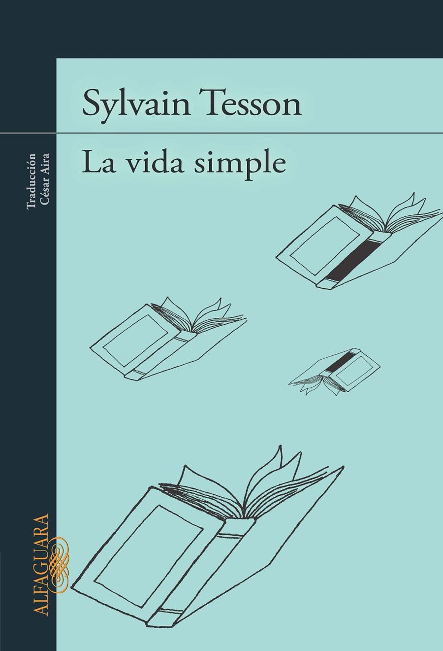 LA VIDA SIMPLE | 9788420412092 | TESSON, SYLVAIN