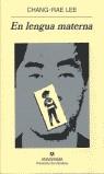 EN LENGUA MATERNA (PN) | 9788433969293 | LEE, CHANG-RAE
