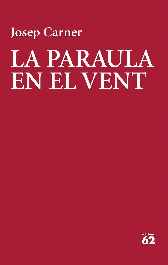 PARAULA EN EL VENT | 9788429783018 | CARNER, JOSEP