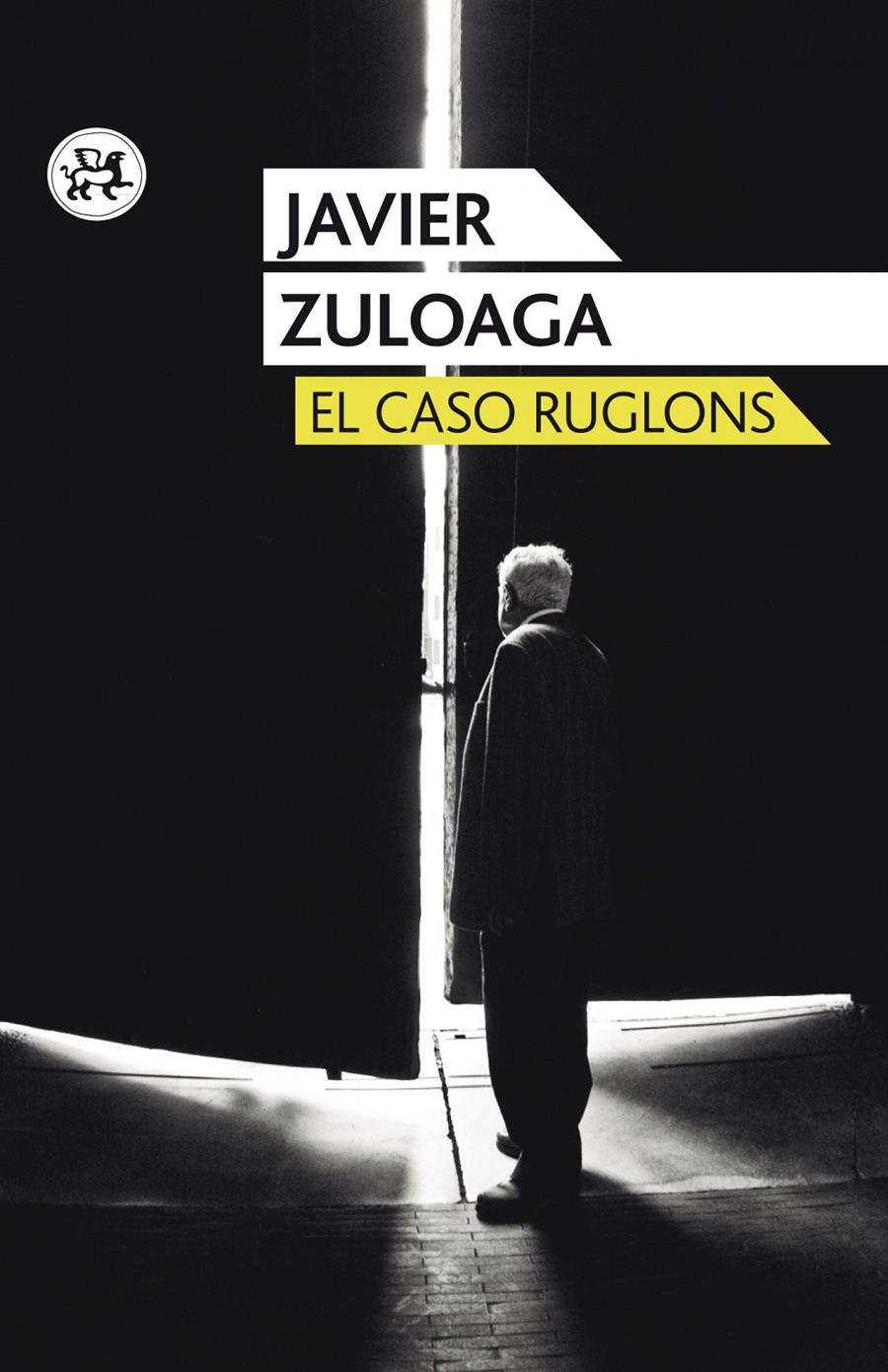 EL CASO RUGLONS | 9788415325925 | FRANCISCO JAVIER ZULOAGA LÓPEZ