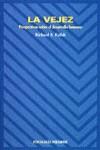 VEJEZ,LA.PERSPECTIVAS SOBRE EL DESARROLLO HUMANO | 9788436802207 | KALISH, RICHARD A.