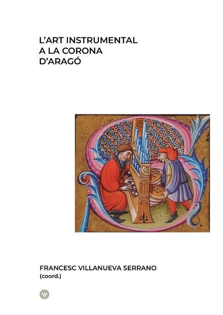 ART INSTRUMENTAL A LA CORONA D’ARAGÓ | 9788411561280