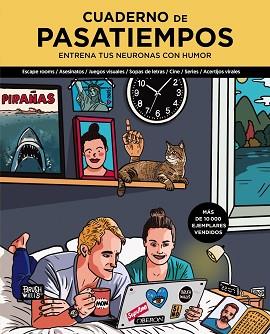 CUADERNO DE PASATIEMPOS. ENTRENA TUS NEURONAS CON HUMOR | 9788441545588 | WILLIS, BRUSH