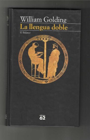 LLENGUA DOBLE, LA | 9788429742060 | GOLDING,WILLIAM