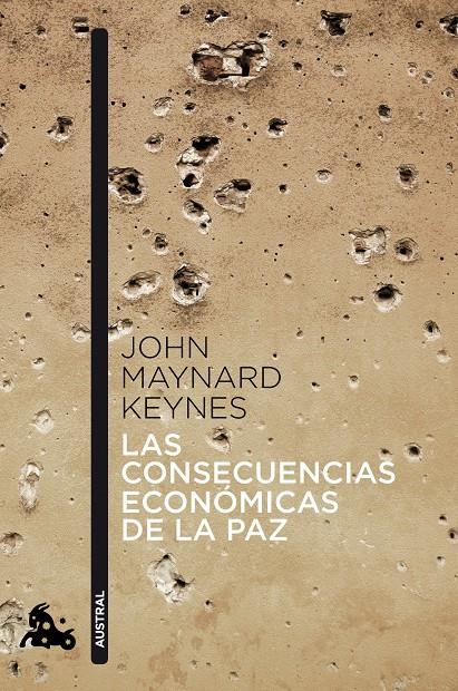 LAS CONSECUENCIAS ECONÓMICAS DE LA PAZ | 9788408041382 | JOHN MAYNARD KEYNES